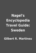 Nagel's Encyclopedia Travel Guide: Sweden by…
