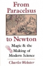 From Paracelsus to Newton: Magic and the…