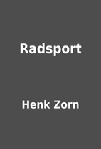 Radsport by Henk Zorn
