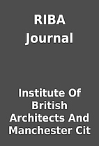 RIBA Journal by Institute Of British…