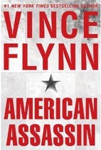 American Assassin: A Thriller by Vince Flynn