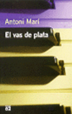 El vas de plata i altres obres de…