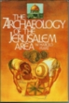 Archaeology of the Jerusalem Area by W.…