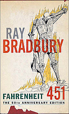 Fahrenheit 451 by Ray Bradbury