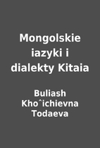 Mongolskie iazyki i dialekty Kitaia by…