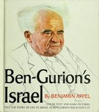 Ben-Gurion's Israel by Benjamin Appel