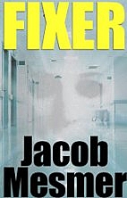 Fixer: Evil Hiding In Plain Sight by Jacob…