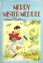 Merry Mister Meddle by Enid Blyton