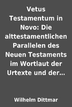 Vetus Testamentum in Novo: Die…
