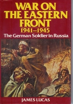 War On The Eastern Front 1941-1945 : The…