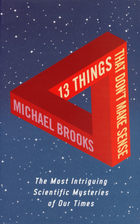 13 Things That Don't Make Sense: The Most…