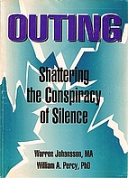 Outing: Shattering the Conspiracy of Silence…