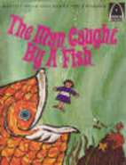 The Man Caught by a Fish by M. M. Brem