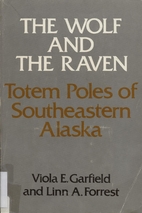 The Wolf and the Raven: Totem Poles of…