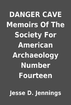 DANGER CAVE Memoirs Of The Society For…