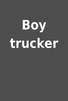 Boy trucker