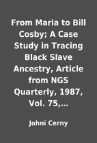 From Maria to Bill Cosby; A Case Study in…
