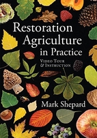 Restoration Agriculture in Practice (film)…