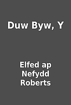 Duw Byw, Y by Elfed ap Nefydd Roberts