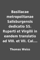 Basiliacae metropolitanae Salisburgensis…
