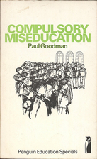 Compulsory Miseducation by Paul Goodman