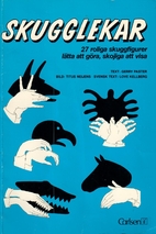 Skugglekar : [27 roliga skuggfigurer…