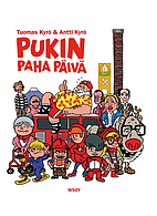 Pukin paha päivä by Tuomas Kyrö