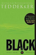 Black by Ted Dekker