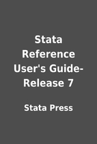 Stata Reference User's Guide- Release 7 by…