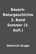 Bauern-Naturgeschichte 3. Band Sommer (5.…