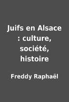 Juifs en Alsace : culture,…