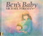 Ben's Baby by Michael Foreman