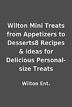 Wilton Mini Treats from Appetizers to…