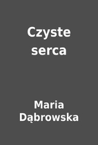 Czyste serca by Maria Dąbrowska