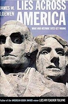 Lies Across America: What Our Historic Sites…