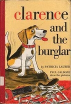 Clarence and the Burglar: Adapted from a…