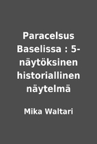 Paracelsus Baselissa :…