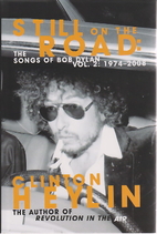 Still on the Road: The Songs of Bob Dylan,…