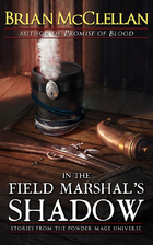 In the Field Marshal's Shadow: Stories…