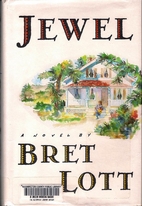 Jewel by Bret Lott