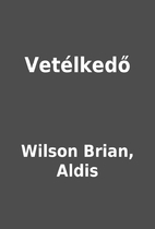 Vetélkedő by Wilson Brian, Aldis