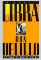 Libra by Don DeLillo
