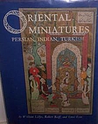 Oriental Miniatures. Persian, Indian,…