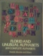 Florid and Unusual Alphabets: 100 Complete…