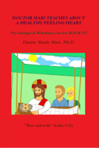 Doctor Mari Teaches About A Healthy Feeling…