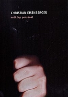 Christian Eisenberger. Nothing Personal by…