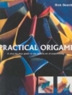 Practical origami: A step-by-step guide to…