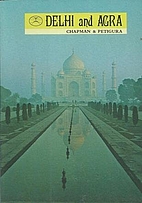 Delhi & Agra (This Beautiful World) by…