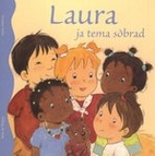 Laura ja tema sõbrad by Aline de Pétigny