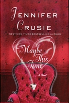 Maybe This Time by Jennifer Crusie